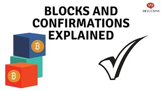 What Are Bitcoin Blocks and Bitcoin Confirmations [upl. by Atteniuq]