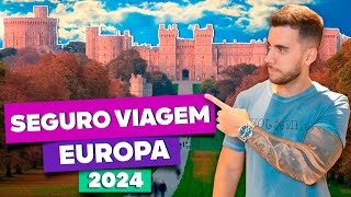 O melhor seguro viagem para EUROPA em 2024 E o mais barato [upl. by Stromberg892]