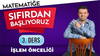 3DERS  İŞLEM ÖNCELİĞİ  sıfırdanmatematikkampı  TYT  MSÜ KPSS  DGS LİSELİLER [upl. by Nytsirc]