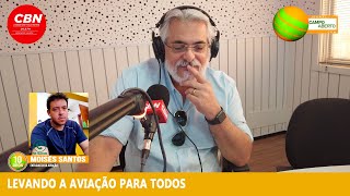 Hora da Prosa com Moisés Santos  Levando a Aviação para Todos [upl. by Gans]