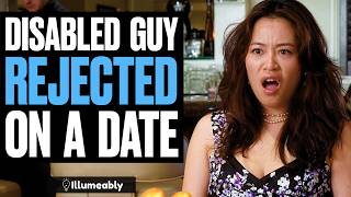 DISABLED Guy REJECTED On A Date What Happens Is Shocking  Illumeably [upl. by Herschel672]