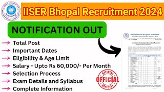 IISER Vacancy 2024  IISER bhopal new vacay 2024  latest government job  October month govt job🎯 [upl. by Bakki246]