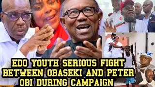 E DON HAPPEN 🔥 ED STATE ON FIRE 🔥 SERIOUS BATTLE BETWEEN PETER OBI AND OBASEKI SUPPORTERS DISGRACE [upl. by Ettezel830]