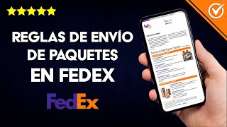 ¿Cuáles son las Reglas de Envío de Paquetes en FedEx  Información Detallada [upl. by Lorien869]