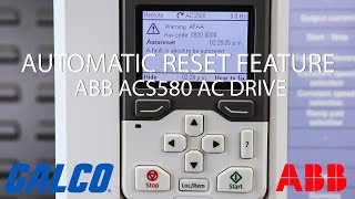 How to Auto Reset Faults on ABB ACS580 AC Drive  Galco [upl. by Ailecec893]