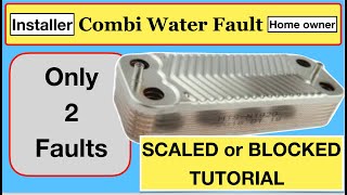 COMBI boiler heat exchanger TUTORIAL amp RIP OFFs [upl. by Galina]