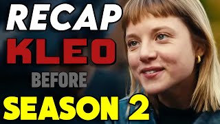 Kleo Season 1 Recap  Everything You Need To Know Before Season 2 Explained [upl. by Culbert]