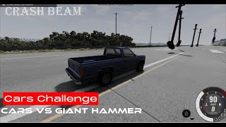 BeamNGDrive  Cars Vs Giant Hammer 2  Crash Beam beamngdrive [upl. by Assetak]