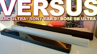 Sonos Arc Ultra Vs Bose Smart Soundbar Ultra Vs Sony Bravia Bar 9  Which Big Soundbar Is Best [upl. by Enitram]