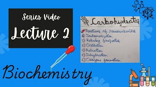 Carbohydrates  Biochemistry  Lecture 2 [upl. by Lihas]