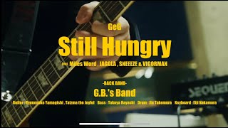 GeG  Still Hungry feat MILES WORD × SNEEEZE × VIGORMAN × JAGGLA Amazon Music Studio Tokyo Live [upl. by Tdnerb]