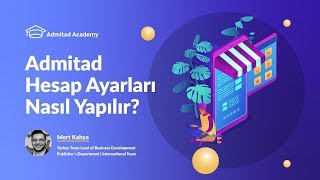 Admitad Hesap Ayarları Nasıl Yapılır Admitad Eğitim [upl. by Clapp741]