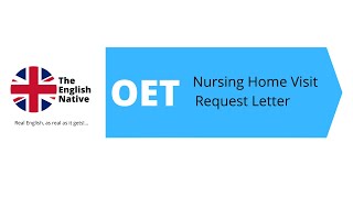 OET Nursing Home Visit Request Letter [upl. by Ecnedac640]