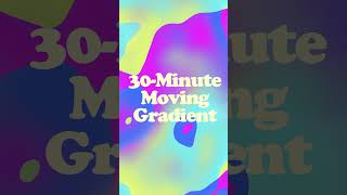 Relax with 30Minute Gradient Visuals  No Sound Background for Parties amp Relaxation [upl. by Siwel]