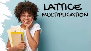 LATTICE MULTIPLICATION MATHS IS EASY [upl. by Tibbs]