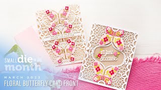 Spellbinders March 2023 Small Die of the Month – Floral Butterfly Card Front [upl. by Cioban453]