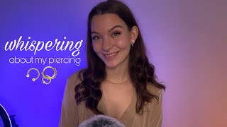 ASMR whispering about my piercing 🌛🔥 English [upl. by Ricard]