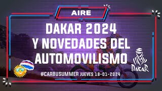 Carburando en vivo I Dakar 2024 y las últimas novedades del automovilismo 18012024 [upl. by Oiralih153]