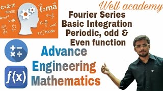 Fourier Series 1  Basic Integration  Periodic Odd amp Even Function  AEM  GTU EngHindi [upl. by Bezanson361]