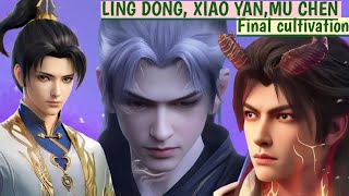 Ling Dong  Mu Chen and Xaio Yan Final cultivation And Spiritual Art  Btth  TGR martial Universe [upl. by Lacey595]