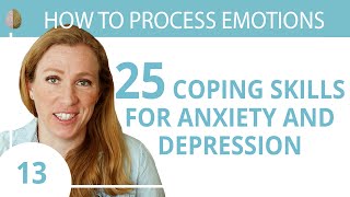 Coping Skills for Anxiety or Depression 1330 How to Process Emotions [upl. by Powell]