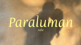 Adie  Paraluman Lyrics [upl. by Denae]