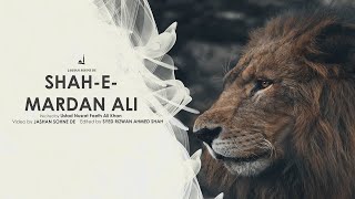 Shah E Mardan Ali  Beautiful Kalam  Slowed and Reverb  Ustad Nusrat Fateh Ali Khan [upl. by Etnauq]