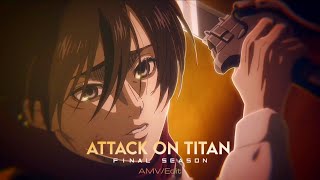 4K Attack On Titan Final Season  AMVEdit [upl. by Lehet306]