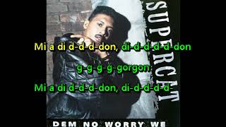 Super Cat ft Heavy D  Dem No Worry We • Karaoke [upl. by Eicnarf158]