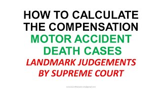 Compensation in MACT Death Cases  Landmark Judgments by Supreme Court [upl. by Adest853]