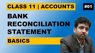 Bank Reconciliation Statement  Basics  Accounts  Class 11  Lec 01 [upl. by Alioz495]