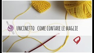 Tutorial uncinetto come contare le maglie [upl. by Yokoyama537]