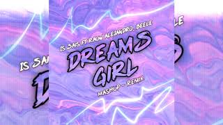 Dreams Girl MashupRemix Is Sais ft Rauw Alejandro  Beele [upl. by Tatman]