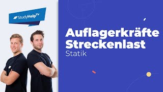 Auflagerkräfte bestimmen mit Streckenlast Momenten etc Technische Mechanik StudyHelp [upl. by Dmitri38]