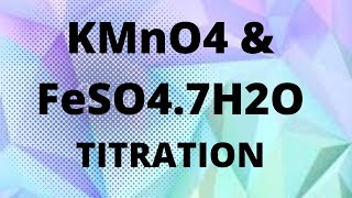 KMnO4 and FeSO47H2O Redox Titration [upl. by Lindo]