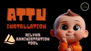 Attu Installation  Milvus Administration tool  2 Ways of Installing Attu  Vector Database  GenAI [upl. by Havelock354]