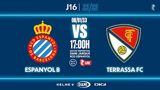 🔴 EspanyolMEDIA  ⚽️ Espanyol B 🆚 Terrassa FC  J16  2ªRFEF [upl. by Adnaerb]