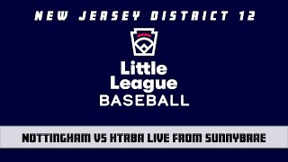 Little League Baseball  District 12 Tournament  Nottingham vs HTRBA 63024 [upl. by Goldy]