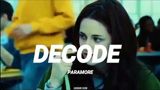 Decode • Paramore • Sub Español [upl. by Daffie]