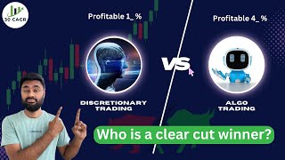 Algo Trading vs Discretionary Trading  Which has higher chance to be profitable [upl. by Meldoh682]