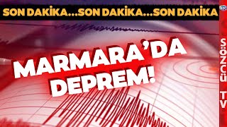 SON DAKİKA Marmarada Korkutan Deprem İstanbulda da Hissedildi [upl. by Nylassej]