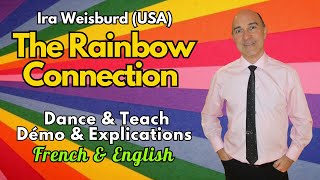 The Rainbow Connection Line Dance Dance amp Teach  Démo amp Explications  French amp English [upl. by Akienahs]