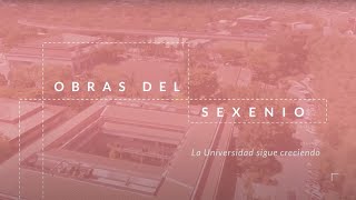 Campus  Obras del sexenio la UdeA sigue creciendo [upl. by Nehtan]