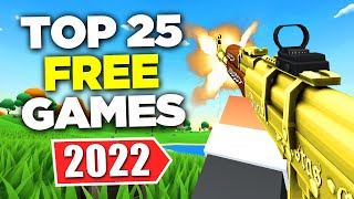 TOP 25 Free PC Games 2022 NEW STEAM [upl. by Anade]