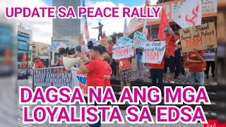 DAGSA NA ANG MGA LOYALISTA SA EDSA POPLE POWER MONUMENT NGAYONG TANGHALI [upl. by Hoeve495]