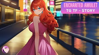 The Enchanted Amulet 🌟TG TF Story Transgender Transformation Anime MTF [upl. by Athallia]