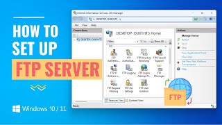 How to Setup an FTP Server on Windows 1011 [upl. by Fifi]