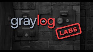 Graylog Labs Graylog Reference Architecture [upl. by Nnyrat]