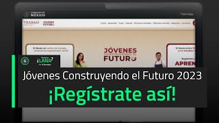 Registro Jóvenes Construyendo el Futuro 2023 [upl. by Yeliah]