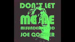 Joe Cocker  Dont Let Me Be Misunderstood Original Version [upl. by Alysa9]